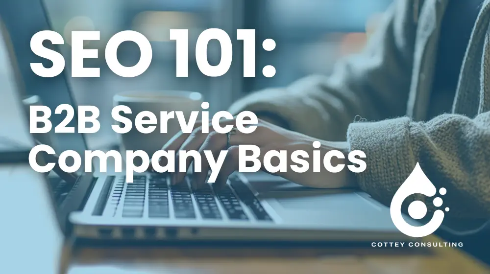 Read more about the article SEO 101: Basics for B2B Local Service Companies